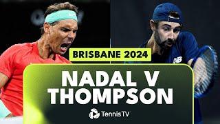 Rafael Nadal vs Jordan Thompson THRILLING Encounter  Brisbane 2024 Highlights