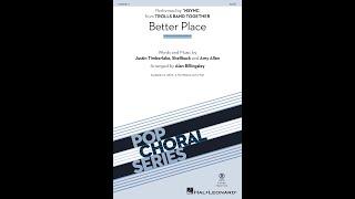 Better Place from Trolls Band Together SATB Choir - Arranged by Alan Billingsley