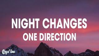 One Direction - Night Changes Lyrics