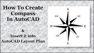 How To Create Compass In AutoCAD & Insert It Into Layout Plan