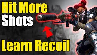 How to Hit MORE Shots in Apex Legends Season 8  Learn RECOIL Patterns for EVERY weapon 