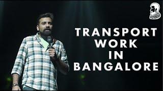 Transport Work In Bangalore  Crowd work  Standup Comedy @AnubhavSinghBassi