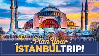 How to Plan a Trip to Istanbul Turkey Travel Guide