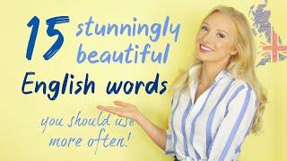 15 Stunningly Beautiful English Words YOU Should Use More Often + Free PDF & Quiz