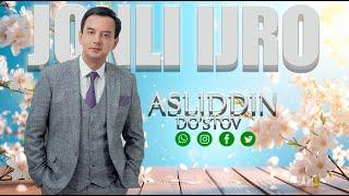 Asliddin Dostov - Jonli ijrolar 5 Аслиддин дустов -жонли ижро 5