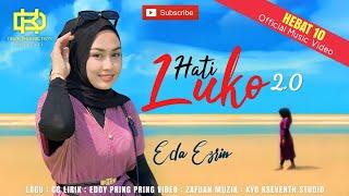 Hati Luko 2 - Eda Ezrin Haruskah Aku Mati Versi Kelantan Official Music Video