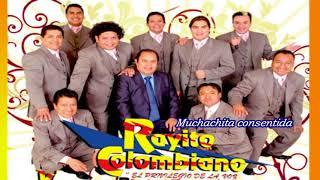 Muchachita consentida-Rayito Colombiano