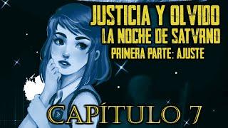 AUDIOLIBRO - Justicia y Olvido La Noche de Satvrno - CAPÍTULO 7 *Sebastián Deráin*