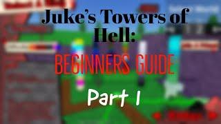 READ PINNED COMMENT Jukes Towers of Hell Beginners Guide Part 1