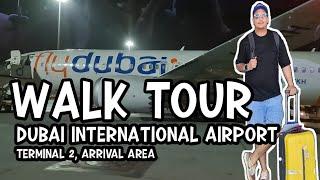  WALKING TOUR  DUBAI INTERNATIONAL AIRPORT  Terminal 2 Arrival Area  DREWmazing