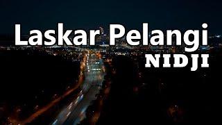 Laskar Pelangi - NIDJI  LIRIK