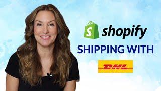 DHL shipping in Shopify DHL rates DHL labels and tracking