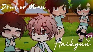  Drool or Moan  IwaOi & MatsuHana  Gacha Club Skit  Haikyuu