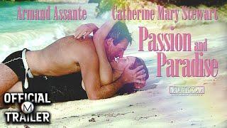 PASSION AND PARADISE 1989  Official Trailer  4K