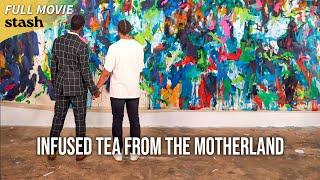 Infused Tea from the Motherland  LGBTQ Comedy Drama  Full Movie  Black Cinema