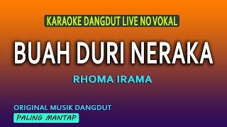 BUAH DURI NERAKA KARAOKE - RHOMA IRAMA