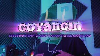 GOYANGIN - Steve Wuaten Ft.Dandy Barakati & Igo Margilano  LATIN REMIX  2024