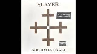 Slayer - God Hates Us All full album