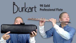 Burkart 9K Gold Professional Flute Review  Flute World Sponsored
