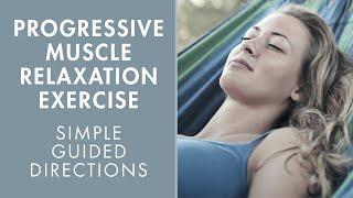 Progressive Muscle Relaxation - Simple Guided Calming Exercise for Beginners  Hands-On Meditation