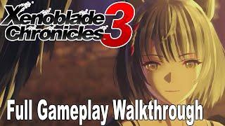 Xenoblade Chronicles 3 Full Gameplay Walkthrough HD 1080P