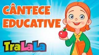 Cântece educative pentru copii - 60 MIN  TraLaLa