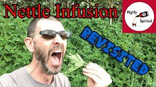 Stinging Nettle Infusion  REVISITED