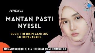 CARA AMPUH BIKIN MANTAN MENYESAL‼️udah mutusin Lo