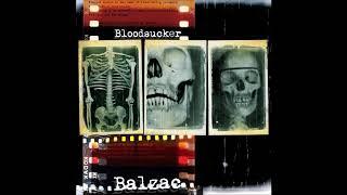 Balzac バルザック - Bloodsucker Full Album