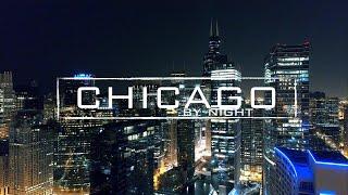 Chicago 8K By Night  Drone Footage