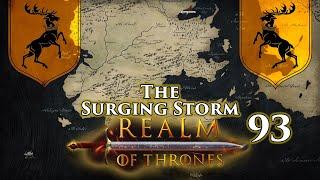 Mount & Blade II Bannerlord  Realm of Thrones 5.3  The Surging Storm  Part 93