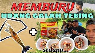 Misi Memburu Udang Galah Tebing Sungai..Dapat Hasil Terus MASAK