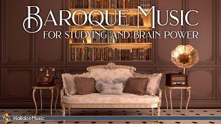 Baroque Music for Studying & Brain Power