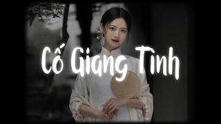 Cố Giang Tình Lofi Ver. - X2X  Khóc cho nhau một lần rồi thôi không gặp nhau nữa đâu...