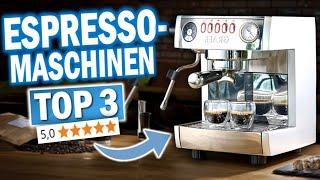 Die besten ESPRESOMASCHINEN Testsieger 2024  Top 3 Siebträger Espressomaschinen