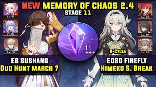 E6 Sushang Carry & E0 Firefly Super Break 3 Stars NEW Memory Of Chaos 11 Honkai Star Rail 2.4