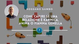 Come capire se una relazione è karmica anima o fiamma gemella Podcast