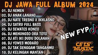 DJ JAWA FULL ALBUM VIRAL TIKTOK 2024 - DJ NGOMONGO JALOKMU PIE NEMEN FULL BASS