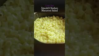 This Chicken Macaroni Salad Will Be the Star of Your Next Party