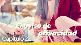 Capítulo 22  Cómo entender un Aviso de Privacidad en Derecho a Saber.