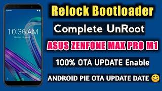 Asus Max Pro M1 Relock Bootloader Unroot & Get Latest OTA Update Android Pie is Coming