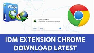 Add IDM Extension to Chrome Browser Manually - Chrome browser integration