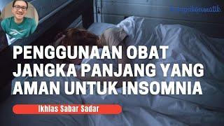 Penggunaan Obat Non Benzodiazepine Untuk Terapi Insomnia