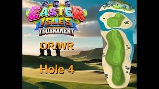 H4M Golf Clash Easter Isles 2024 Hole 4 Master FTP ORWR Eagle READ NOTES