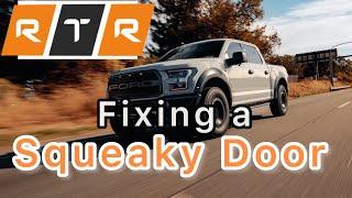 Fix For Ford F-150 and Super Duty Squeaky Doors