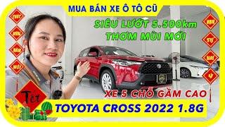 Toyota Cross 2022 1.8G Xe 5 Chỗ Gầm Cao Giá Rẻ Siêu Lướt 5.500 Cây Như Mới Huệ Xe Cũ