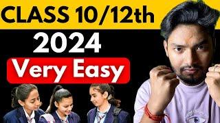 CLASS 1012th 2024 VERY EASY BOARD EXAM  BOARD DIFFICULTY LEVEL