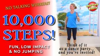 10000 Steps Workout  Fun Low Impact No Jumping Workout  Walk at Home with Improved Health