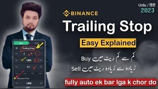 Binance Trailing Stop Loss Complete Tutorial 2023