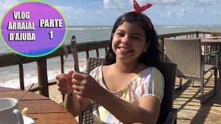 VLOG ARRAIAL D’AJUDA PARTE 1 ‹ ISADORA ›